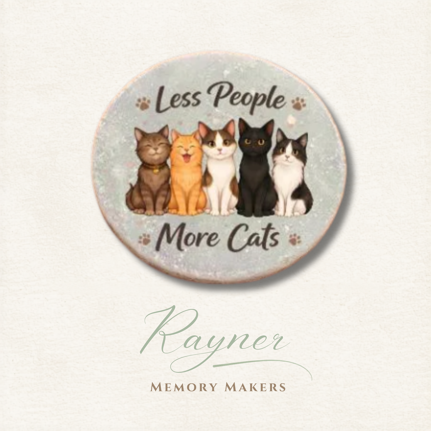 Round coaster with cartoon cats and text 'Less People More Cats' on a light background
