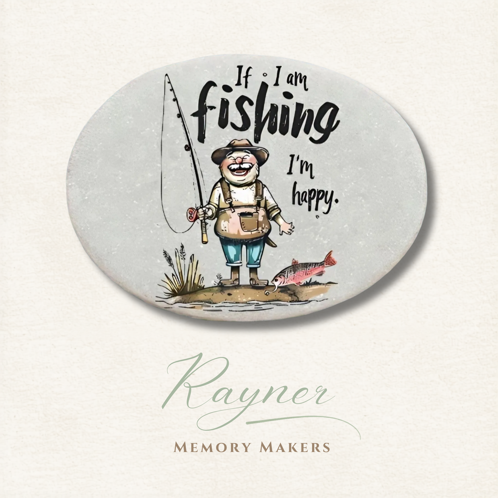 Round coaster with a fishing illustration and text 'If I am fishing I'm happy.' by Rayner Memory Makers.